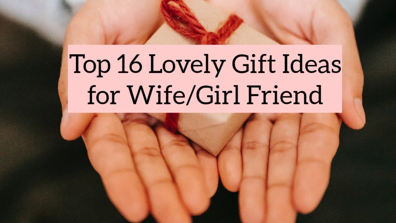16 Best Birthday Gift Ideas for Girlfriend/Wife | Best Gift ideas for Women