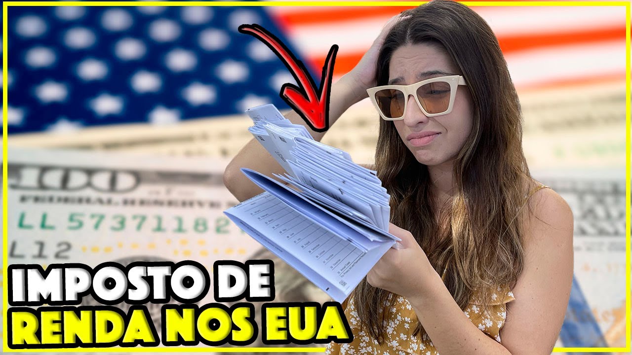 ATENÇÃO!! ENTENDA COMO DECLARAR IMPOSTO DE RENDA NOS ESTADOS UNIDOS