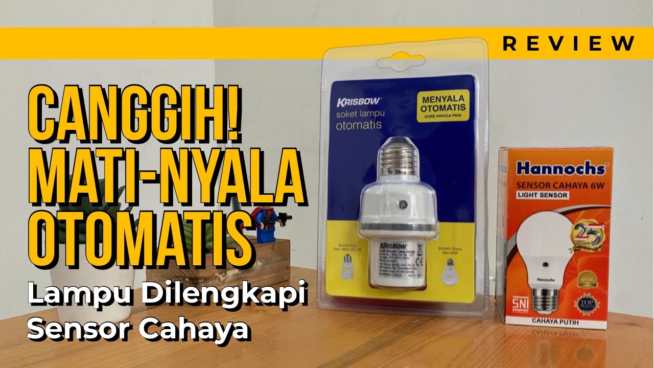 REVIEW Sensor Cahaya Lampu Otomatis HANNOCHS dan Soket Lampu KRISBOW