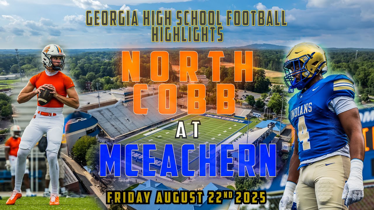 McEachern v North Cobb 2025 Full Game Highlights - Georgia High School Football