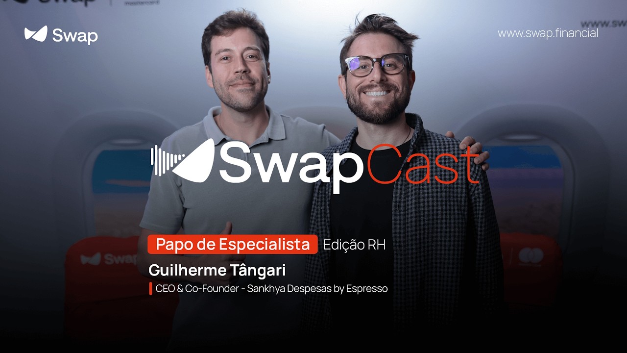 Swap Cast | Sankhya Despesas by Espresso - Guilherme Tângari, CEO & Co-Founder