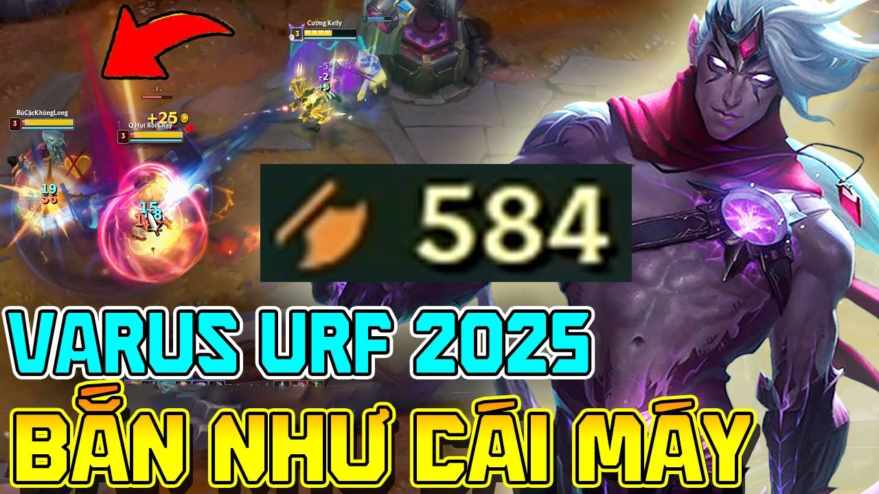 Varus URF 2025 - 580 AD + Max Attack Speed – Xóa Sổ Team Địch Chỉ Trong Vài Giây
