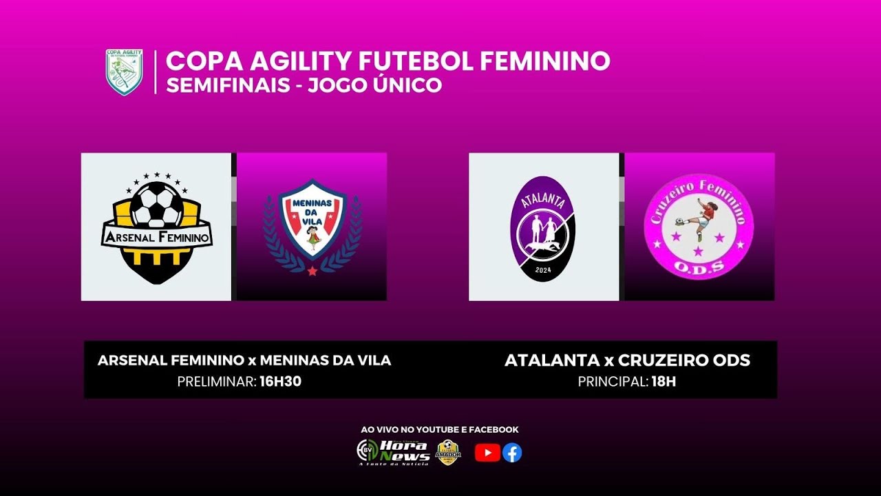 RODADA DUPLA | SEMIFINAIS | COPA AGILITY FUTEBOL FEMININO