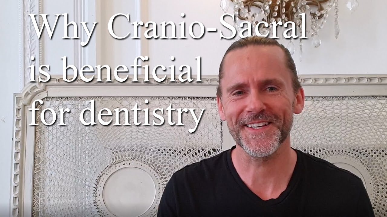 A dentist's thoughts on Cranio-Sacral and CCST
