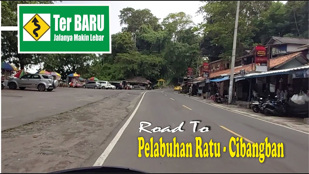 Full Jalan ke Pelabuhan Ratu sampai ke Cibangban dan bisa tembus sampai ke Sawarna