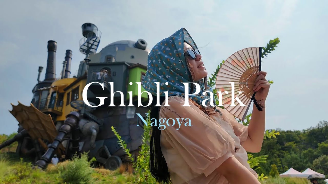 👒 Ghibli Park is a must when visiting Nagoya 🌱