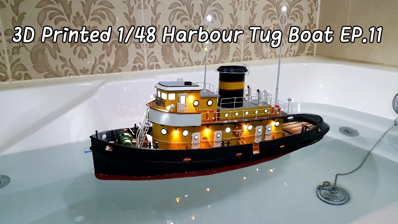 3D Printed 1/48 Harbour Tug Boat.  EP 11