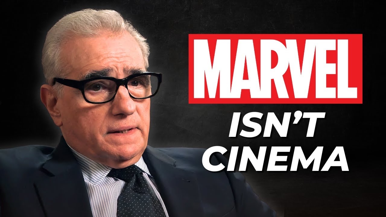 Is Martin Scorsese Right About Marvel Movies?