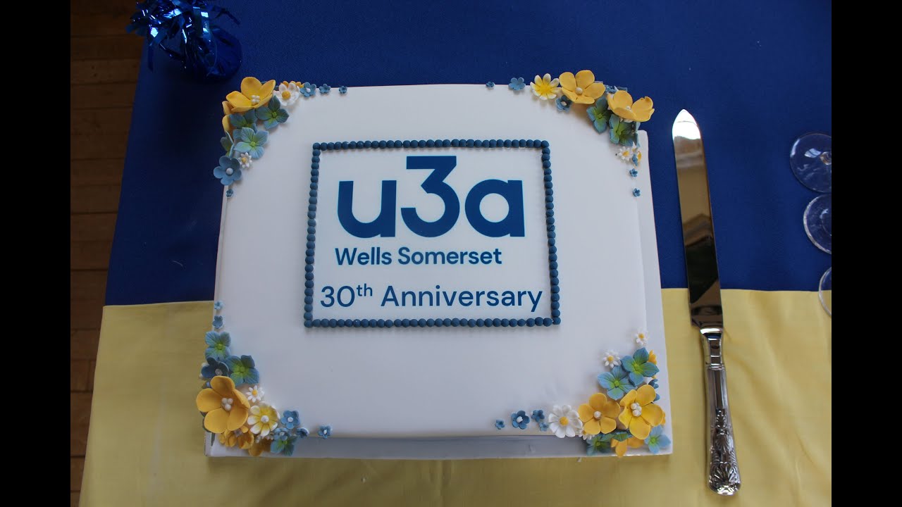 Wells u3a 30th Anniversary Celebration