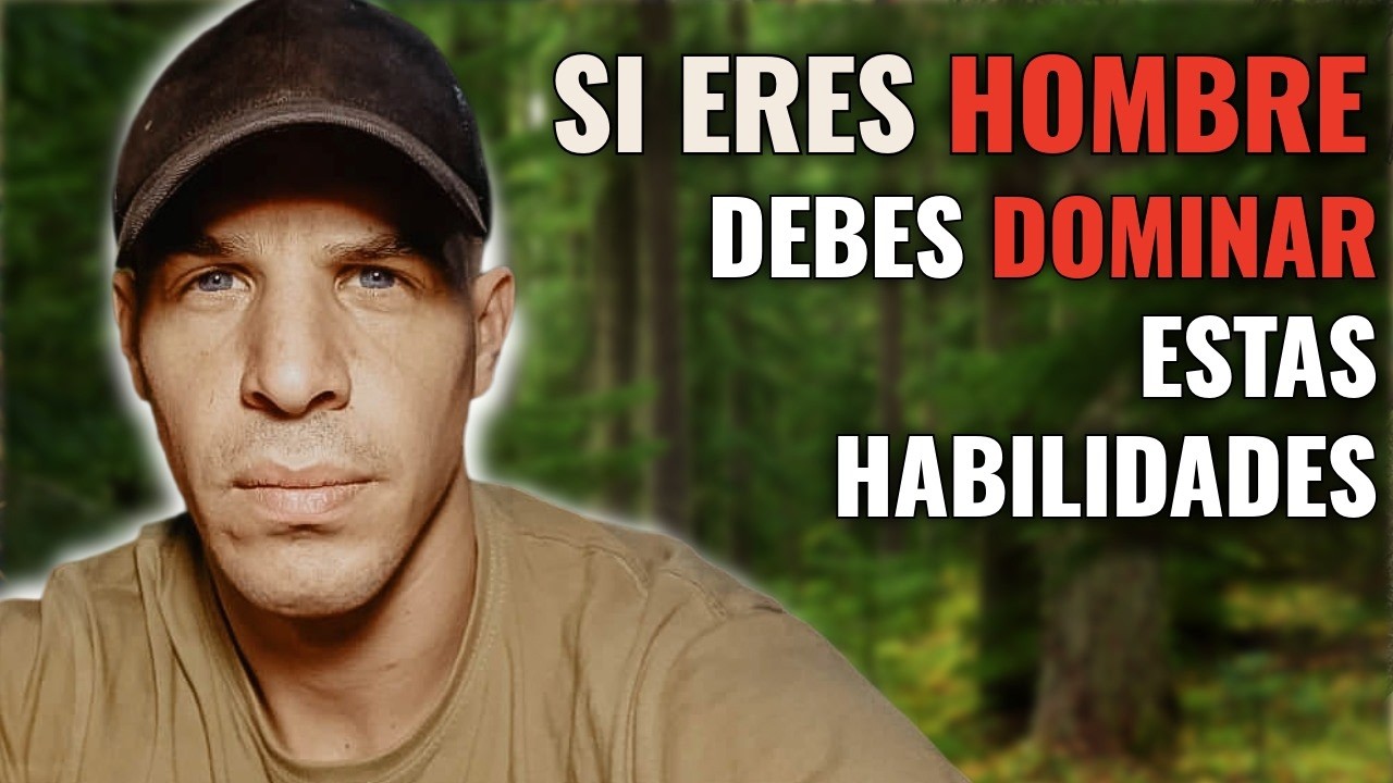MILITAR explica las habilidades que todo HOMBRE debe conocer