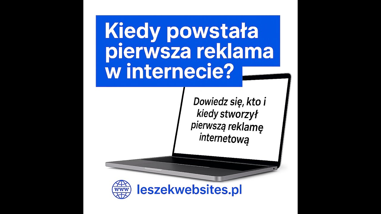 Kiedy powstała pierwsza reklama w internecie?