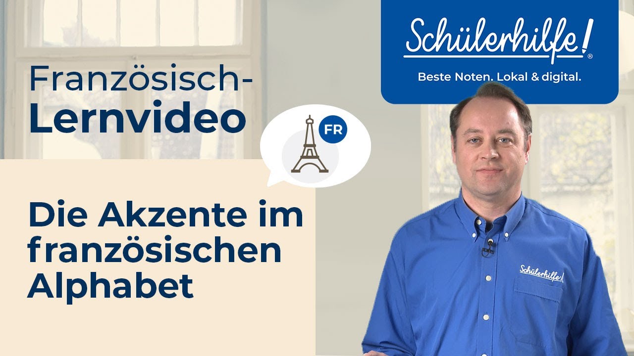 Die Akzente im französischen Alphabet | Alphabetisierung 🎓 Schülerhilfe Lernvideo Französisch