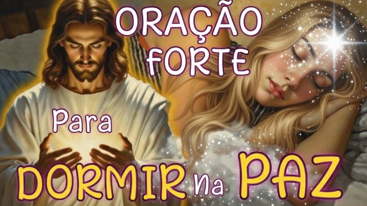 Oração Da Noite Para DORMIR em PAZ | Salmo 91 + Salmo 23  Deus Vai Guardar Seu Sono a Noite Toda.