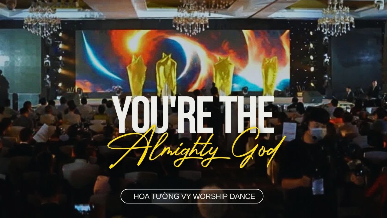 Múa Khai Mạc Đại Hội | You're the Almighty God | Nhóm múa Hoa Tường Vy