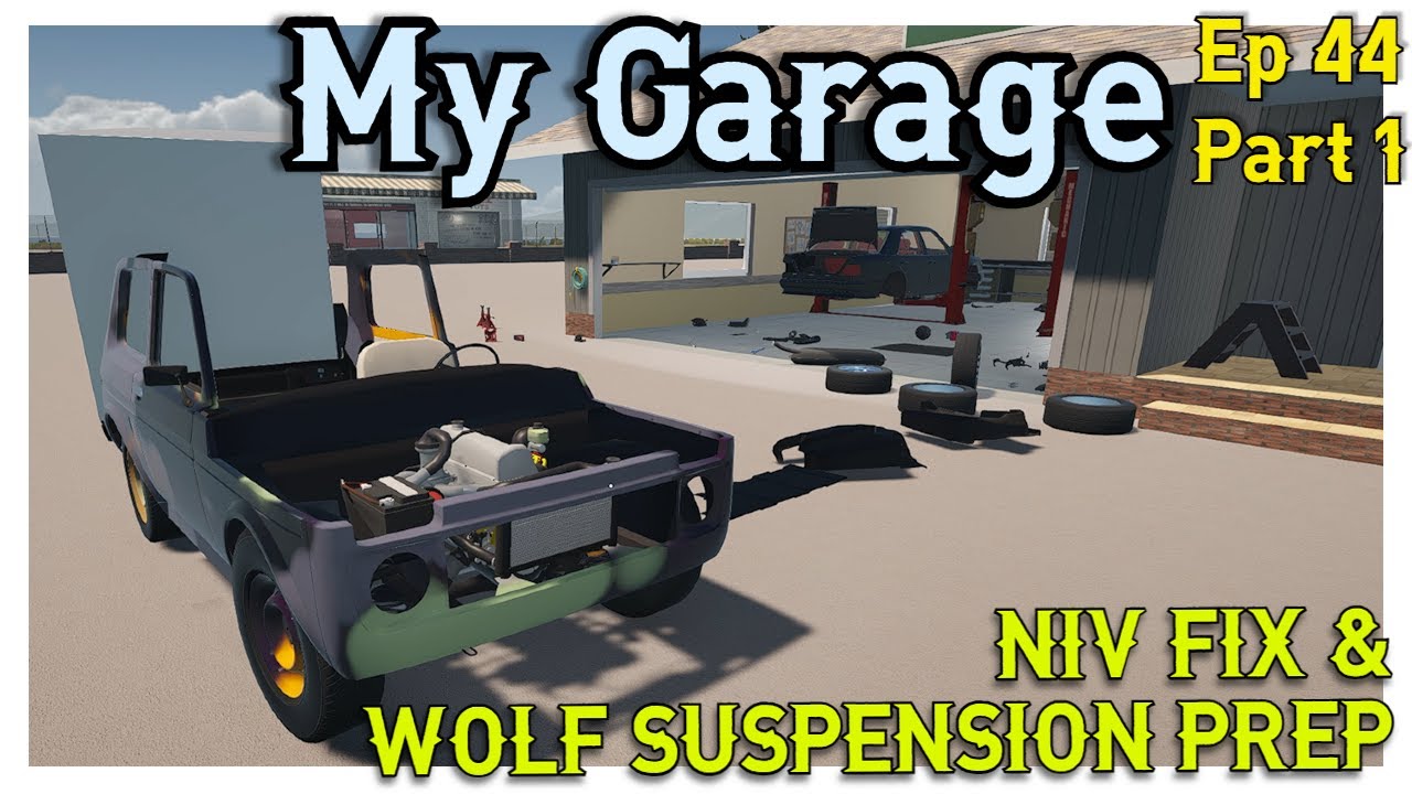 Ep 44-Part 1 | Prepping for Wolf Suspension and NIV Fix | My Garage