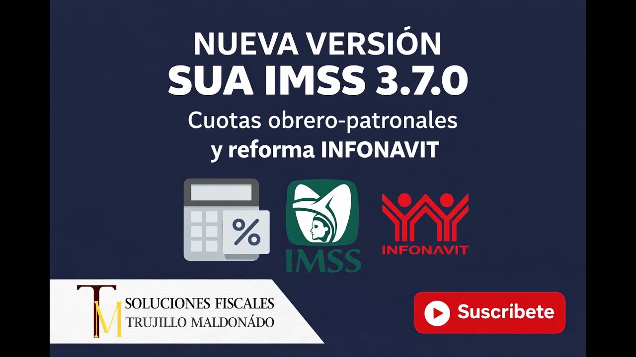 ACTUALIZACIÓN SUA 3.7.0 (22 de diciembre 2025) PASO A PASO