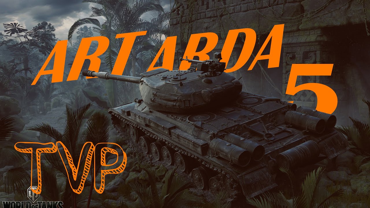 TVP | Art Arda 5 | WoTBlitz