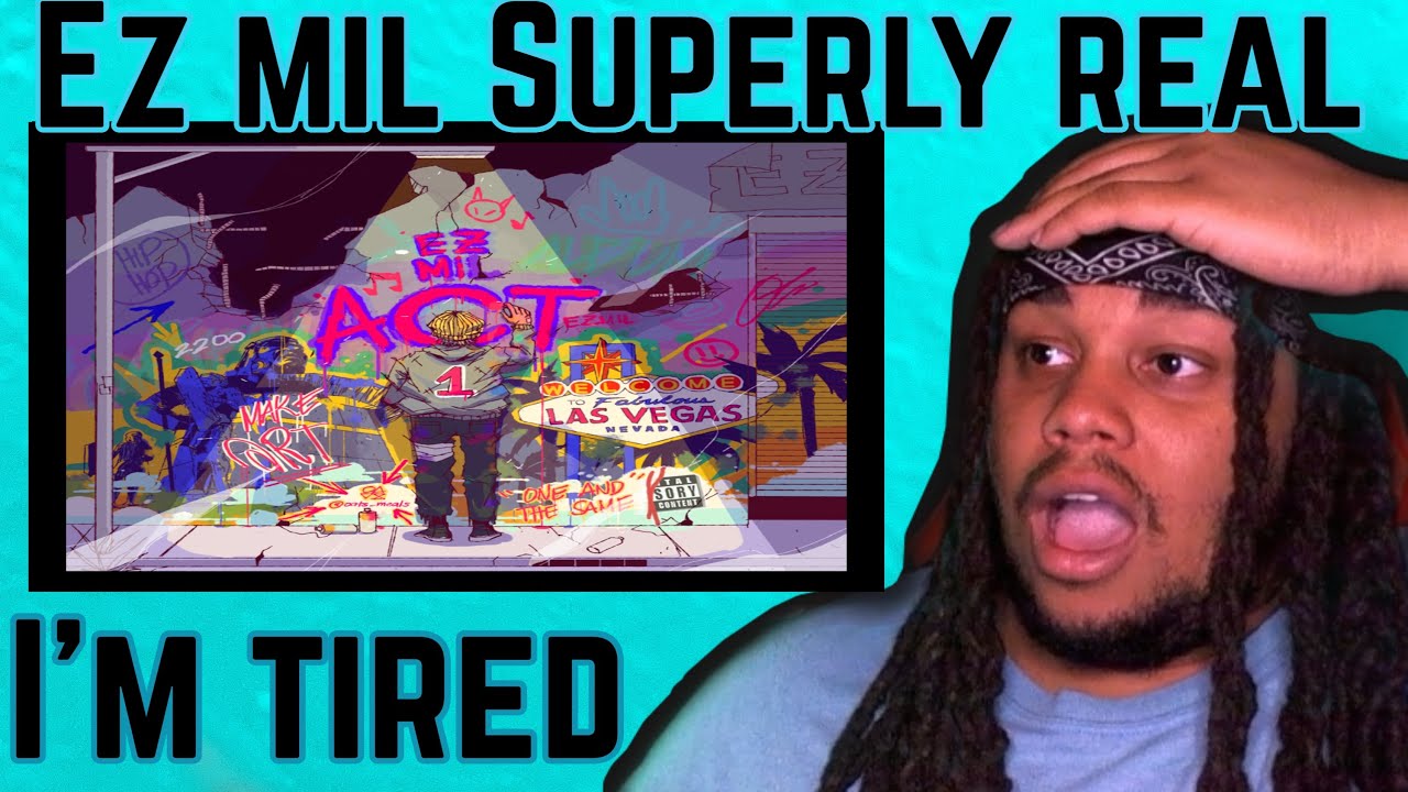 Ez Mil - Superly Real REACTION! | NOT EVEN SURPRISED