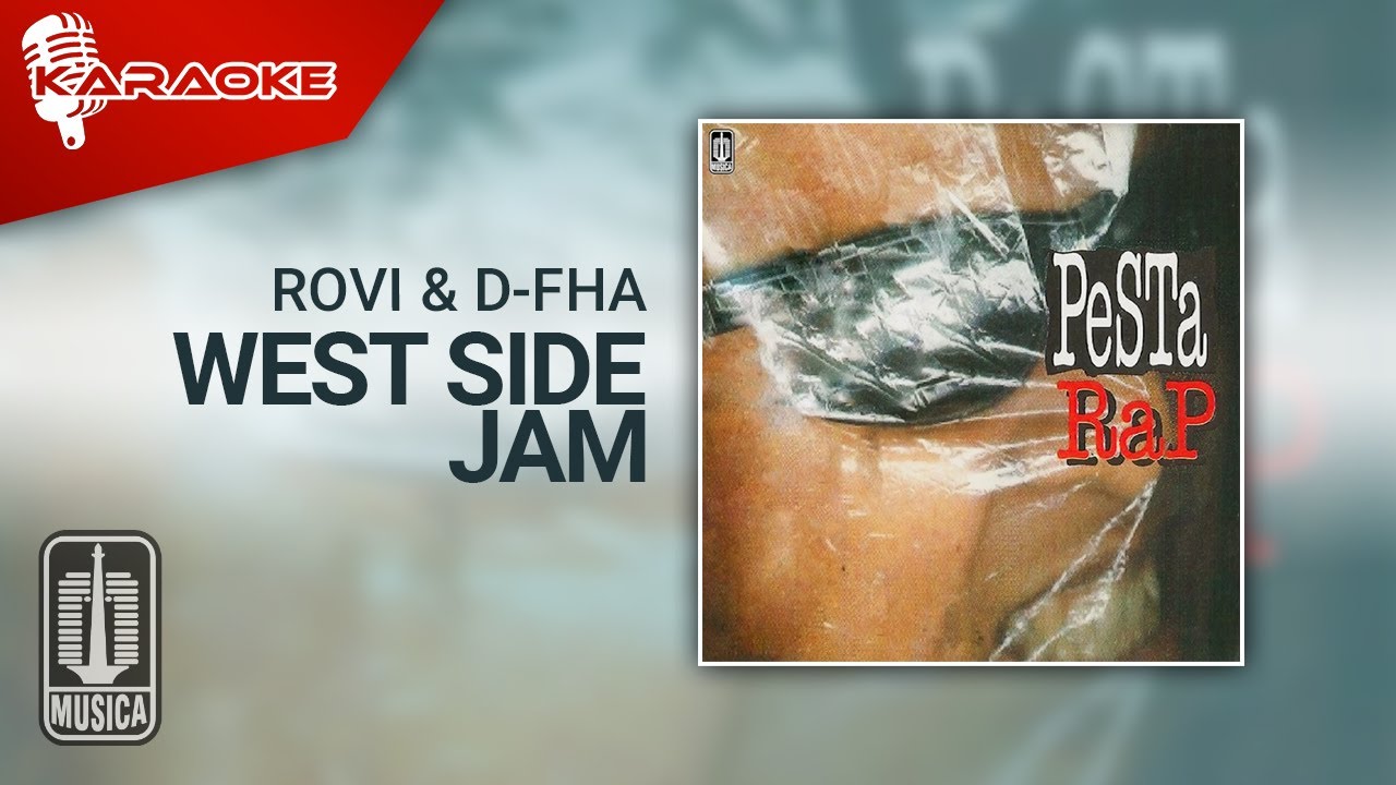 Rovi & D-Fha - West Side Jam (Official Karaoke Video)