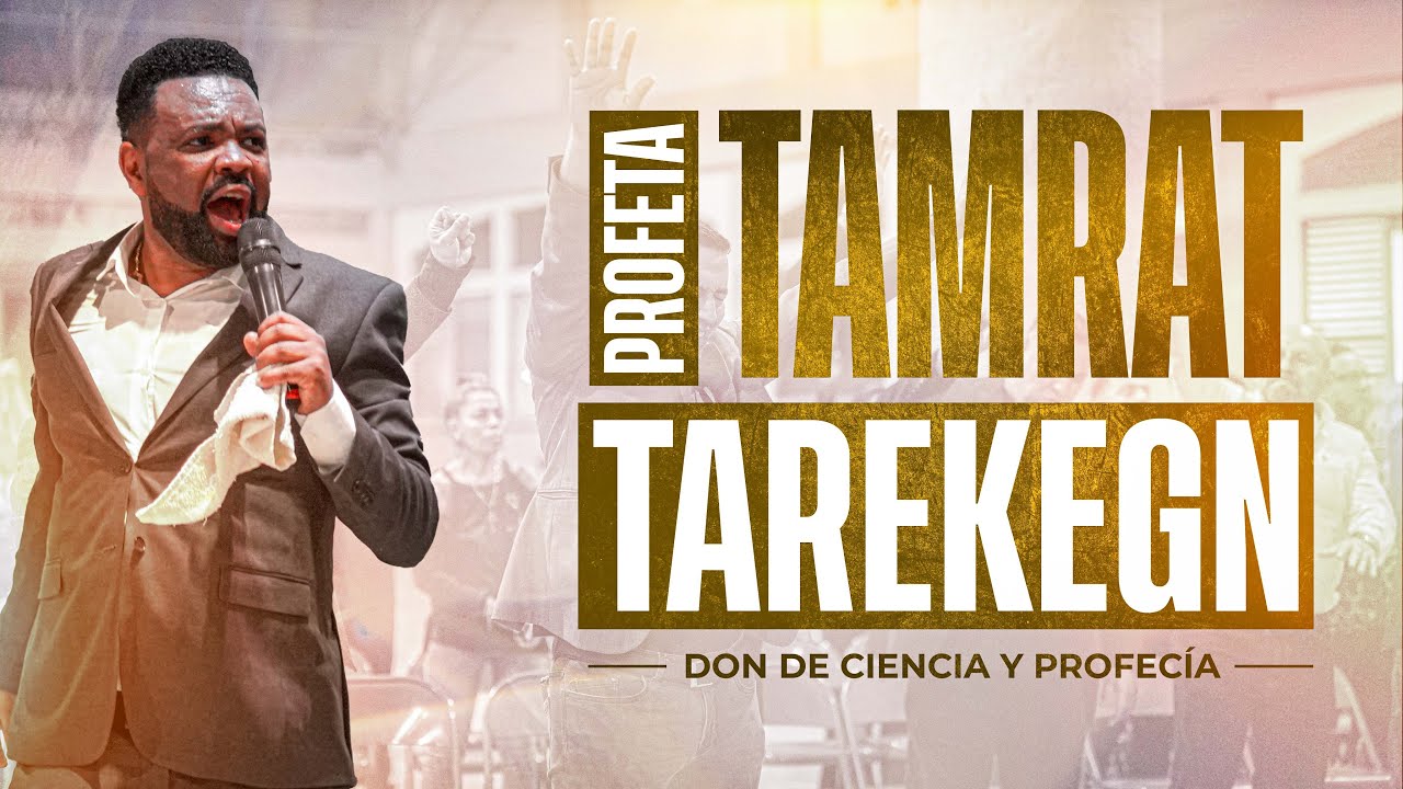 Profeta Tamrat Tarekegn || Don de Ciencia y Profecía, se activado hoy Science and prophecy anoiting