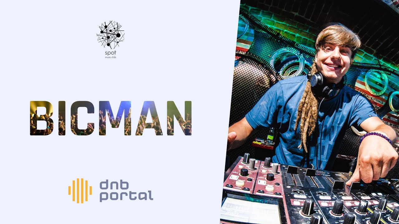 Bicman - Spot Club | Drum and Bass