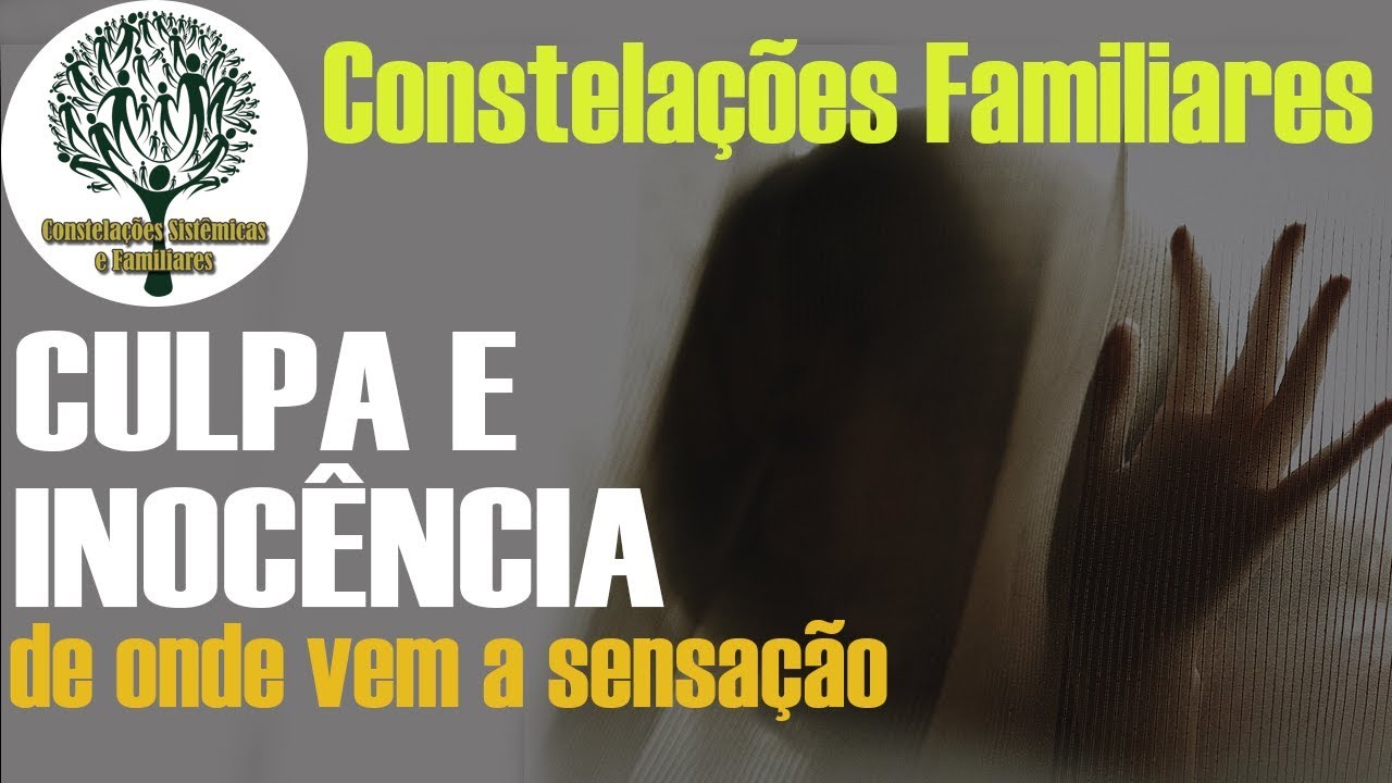 Culpa e Inocência - De onde vem a sensação de culpa.