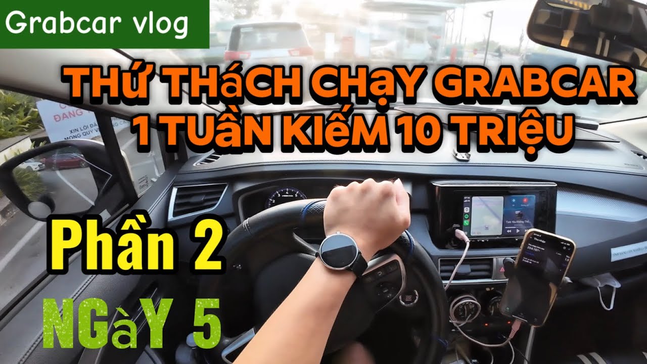 Thu nhập chạy grabcar ngày thứ 6