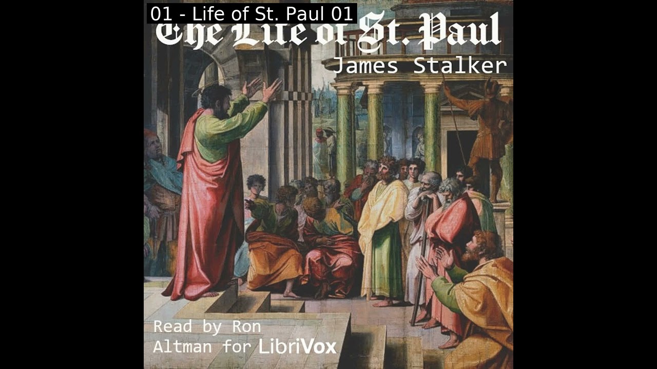The Life of St. Paul by James Stalker read by Ron Altman | Full Audio Book
