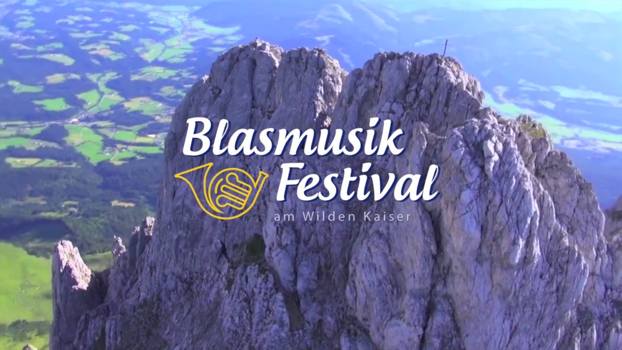 Blasmusikfestival am Wilden Kaiser 2017 - Eröffnungsabend