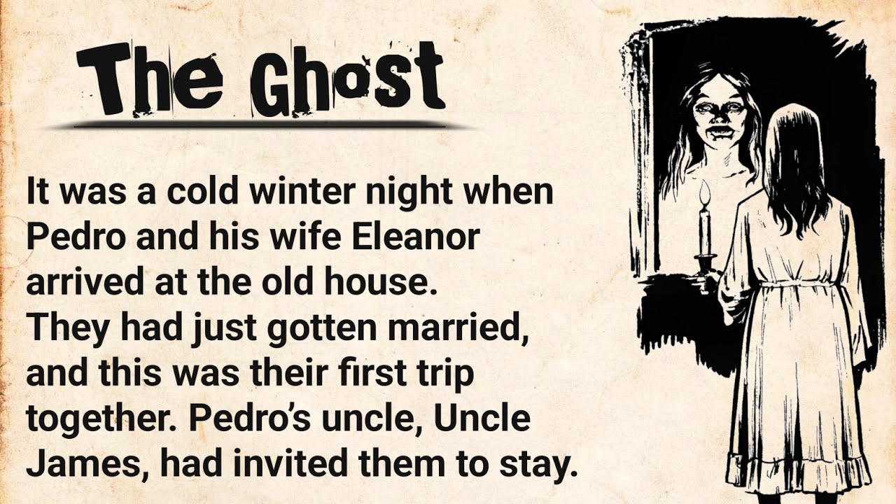 The Ghost ⭐️ Level B1 - Learn English Through Stories 