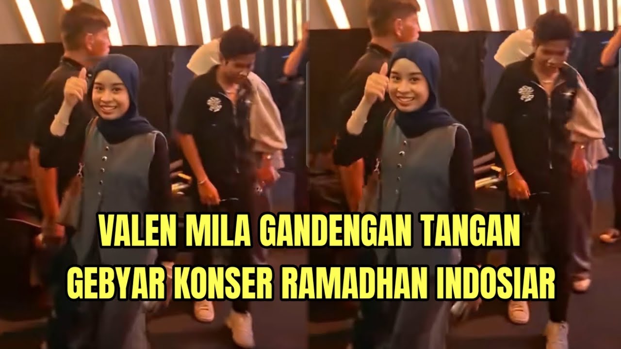 VALEN MILA GANDENGAN TANGAN, GEBYAR KONSER RAMADHAN INDOSIAR!