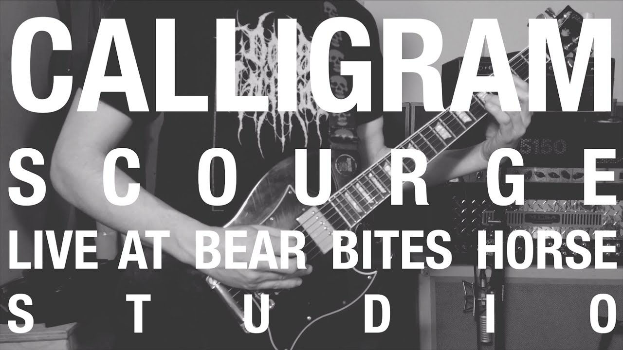 Calligram - Scourge - Live at BBH Studio