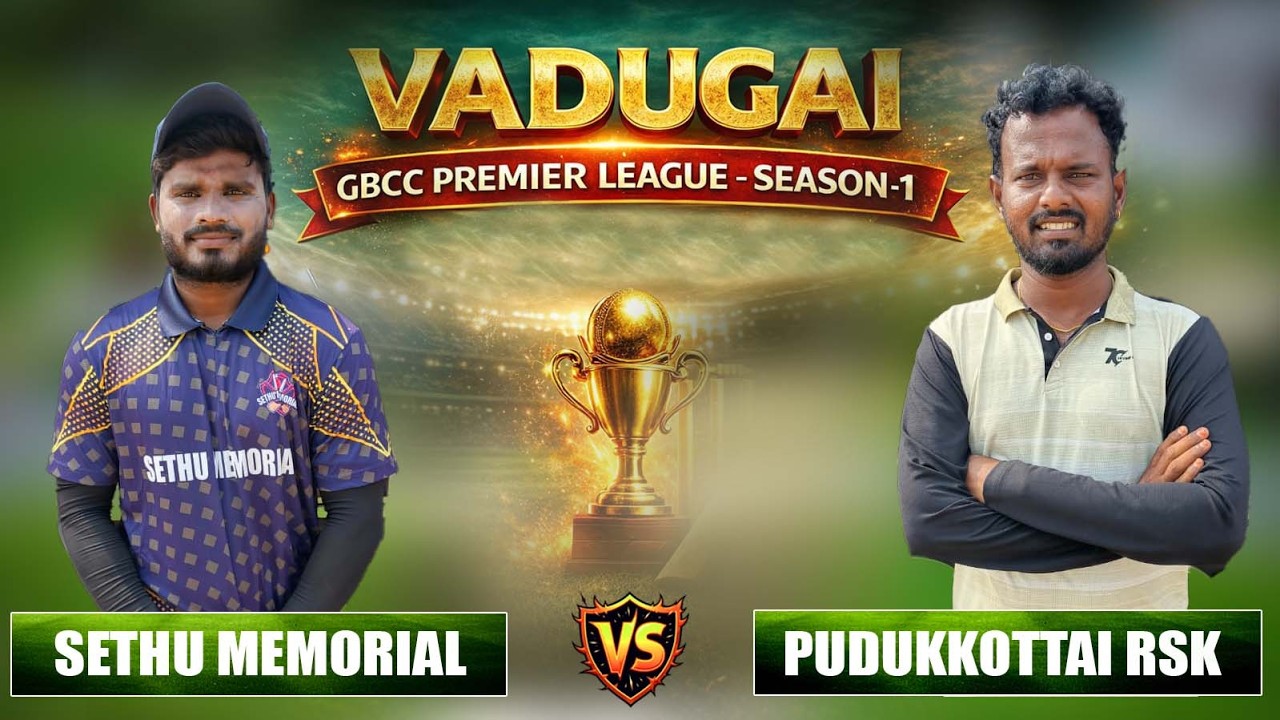 VADUGAI GBCC 2.5 LAKHS TOURNAMENT