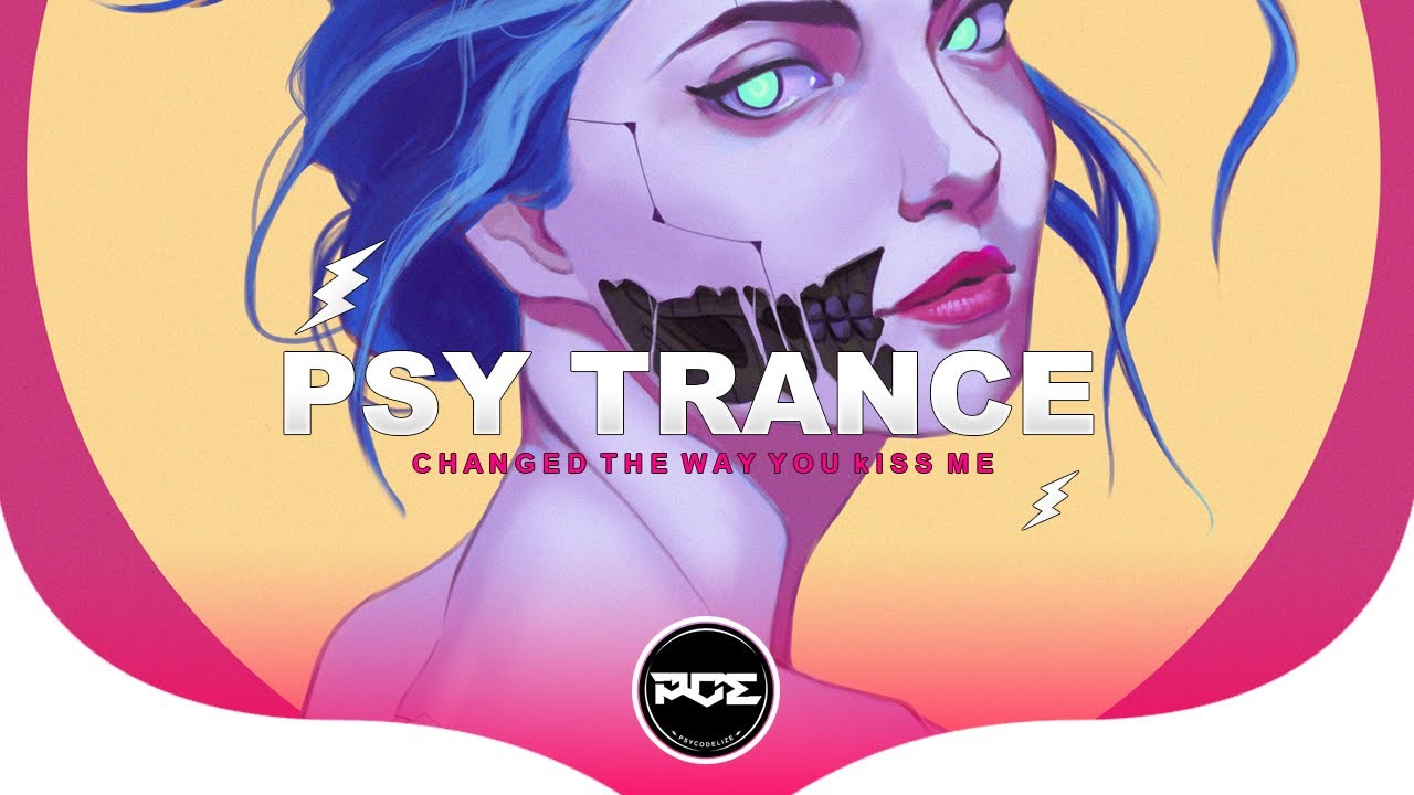 PSYTRANCE ● Example - Changed the way you kiss me (Brahma & BlurryFace & Simex Remix)