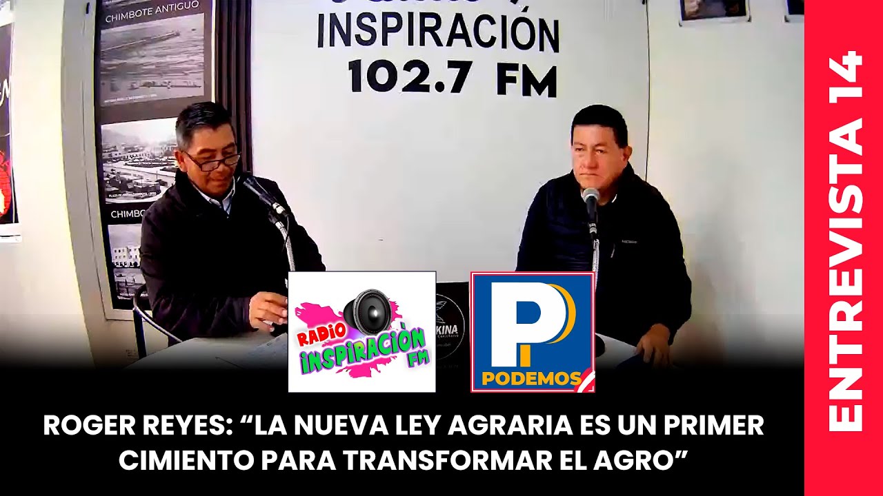 Roger Reyes: “La nueva Ley Agraria es un primercimiento para transformar el agro”