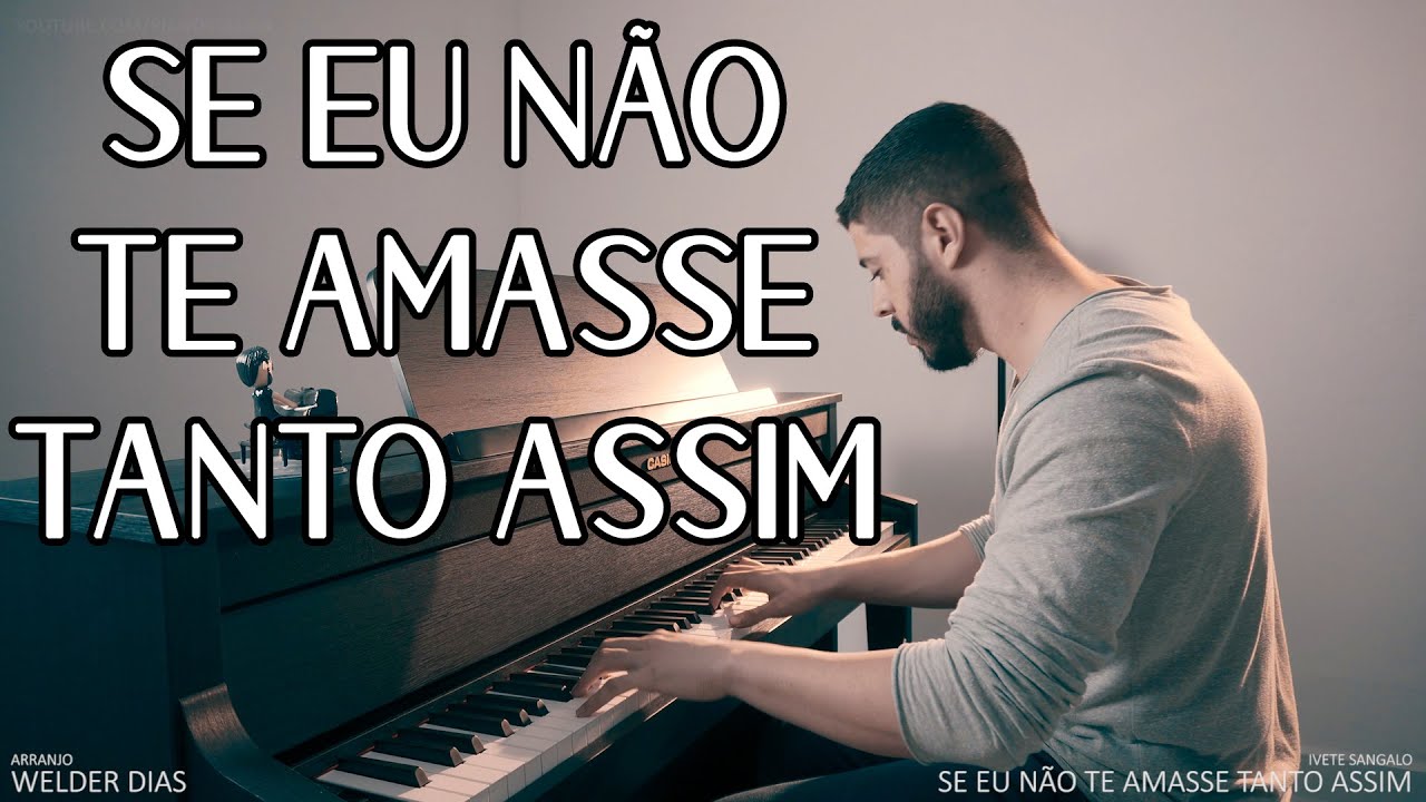 Se Eu Não Te Amasse Tanto Assim - Ivete Sangalo | Piano e Teclado Cover PiaNostalgia