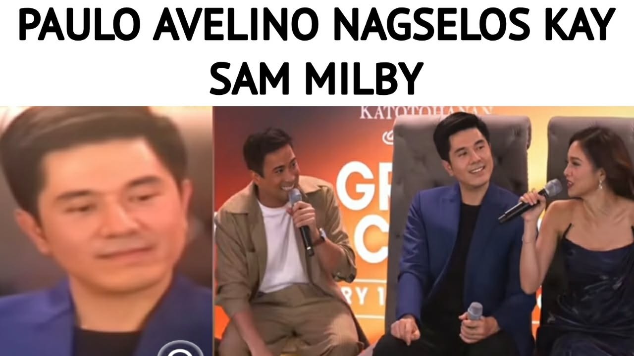 PAULO AVELINO NAGSELOS KAY SAM MILBY