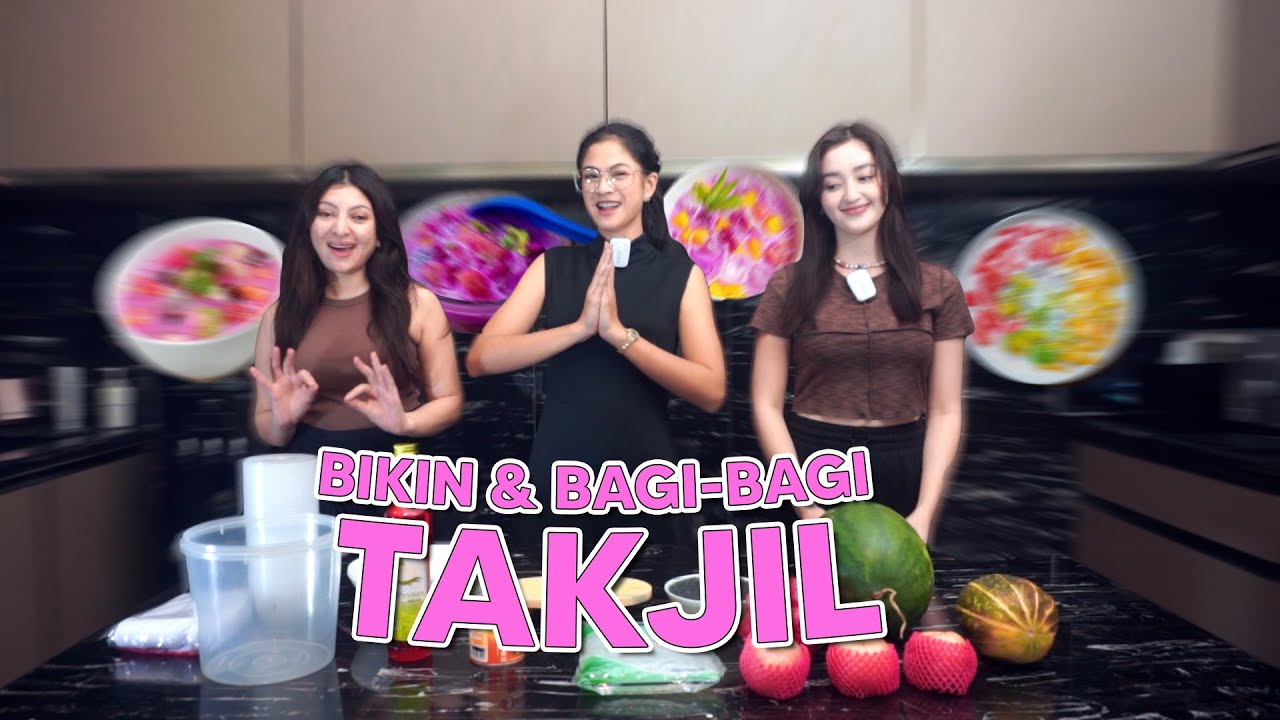 KESERUAN BIKIN TAKJIL BUKA PUASA ALA SRAH!