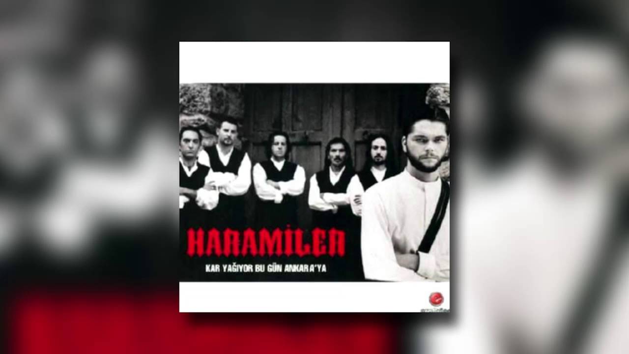 Haramiler - Kar Yağıyor Bu Gün Ankara'ya