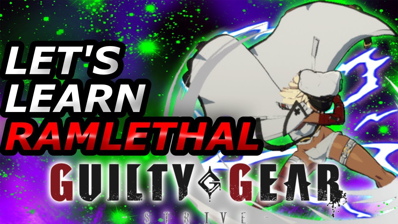 Руководство по 4 сезону Рамлетала | Руководство по Guilty Gear Strive Ramlethal