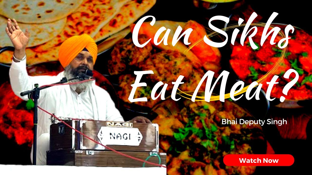 Can Sikhs Eat Meat? 🍗 Katha in Punjabi and English
