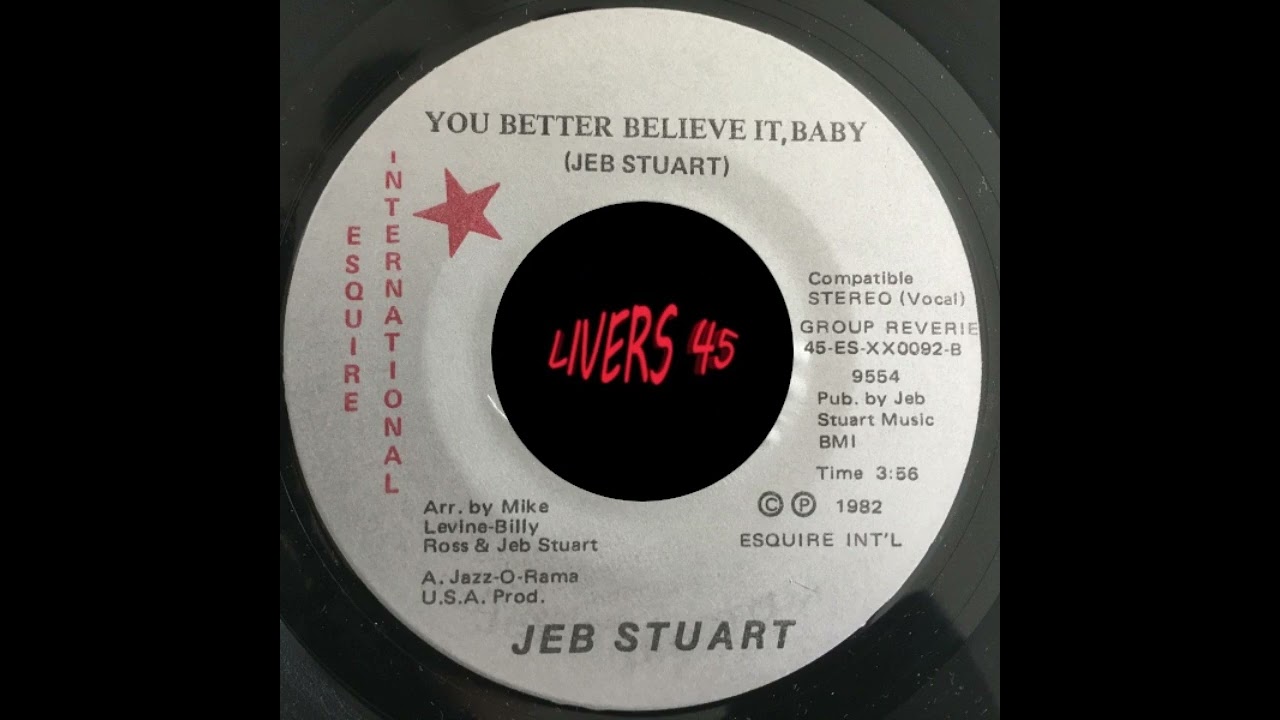 JEB STUART~YOU BETTER BELIEVE IT BABY~ESQUIRE INTERNATIONAL