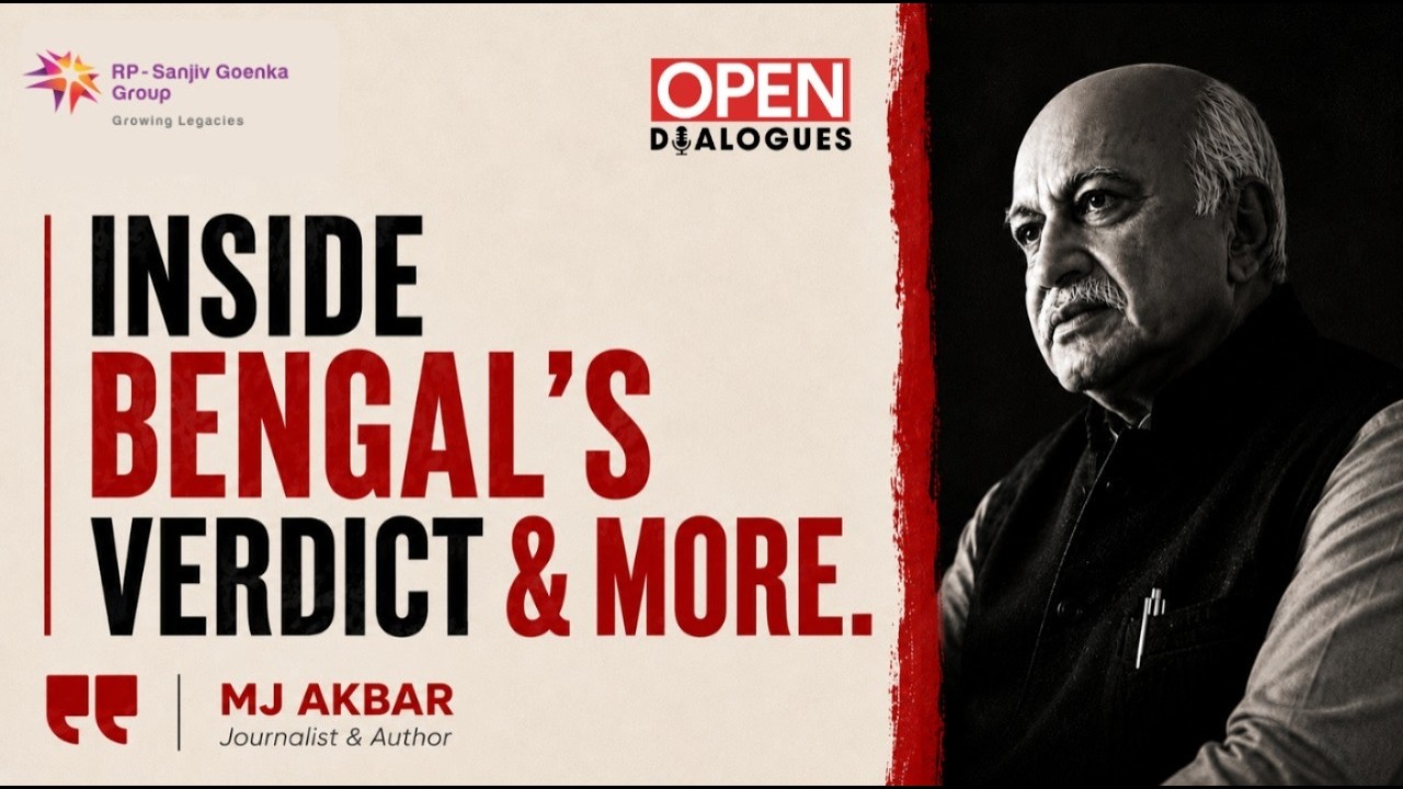 What&rsquo;s Really Happening in West Bengal? M.J. Akbar Explains | OPEN Dialogues