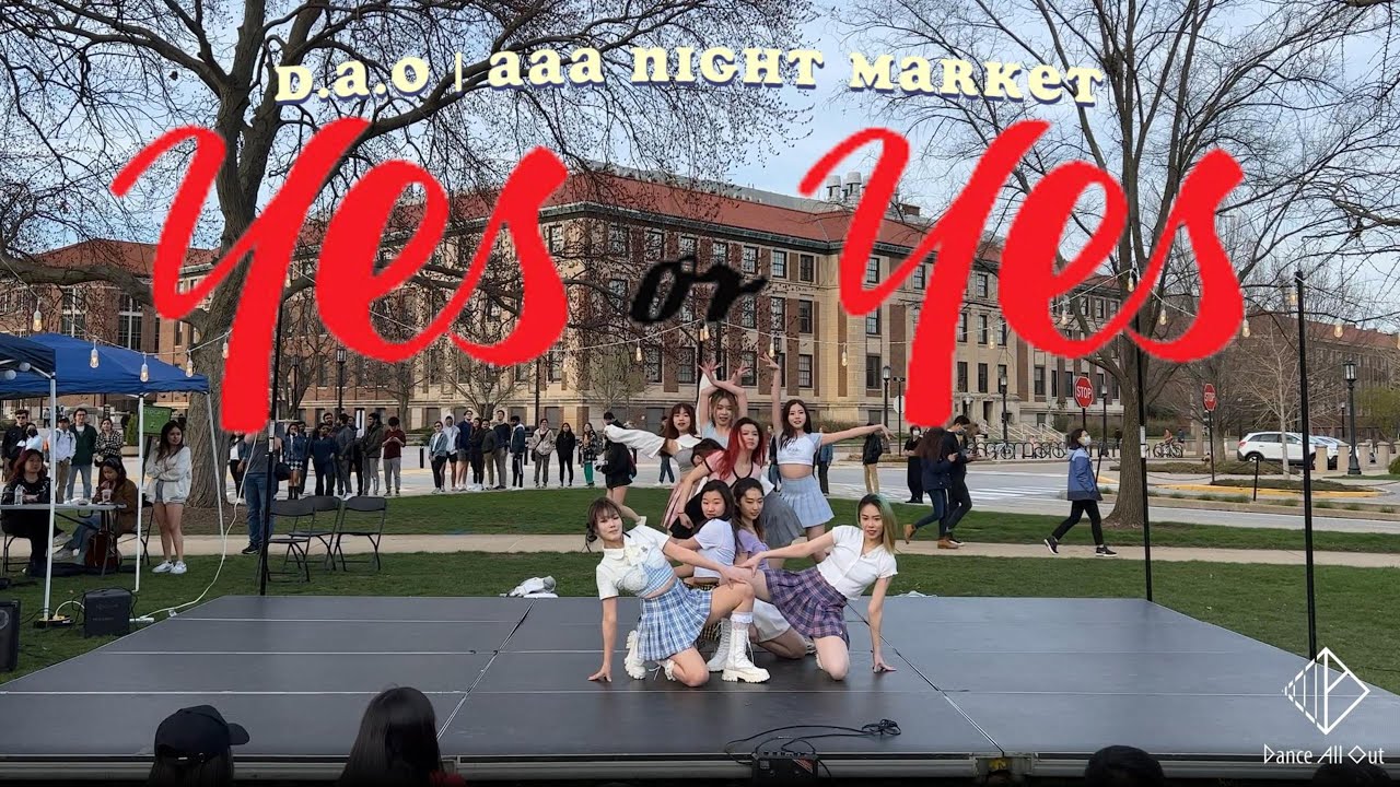 [D.A.O Performance] AAA Night Market | KPOP - YES or YES | TWICE Dance Cover
