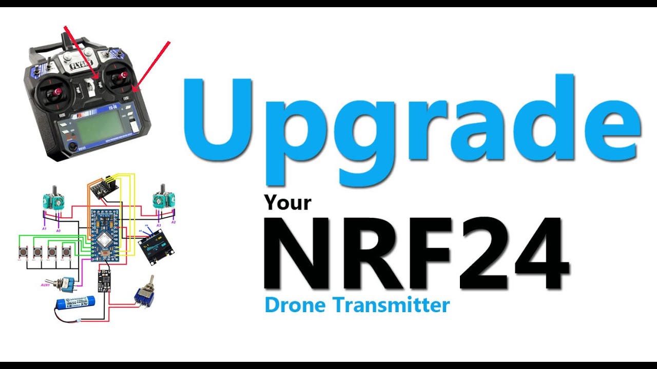 Upgrade Your NRF24 NRF24L01 Drone Transmitter - PART #2