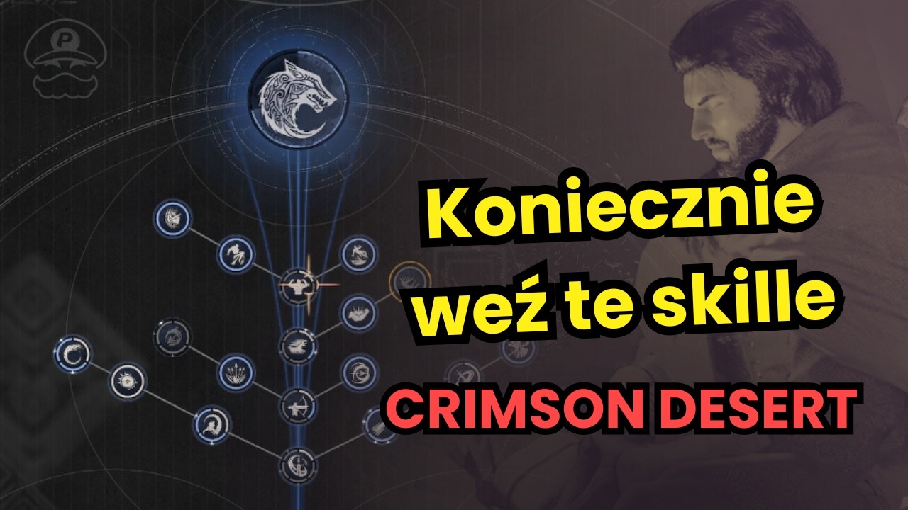 NOWY SKILL w Crimson Desert?! | Pełne om&oacute;wienie drzewka umiejętności
