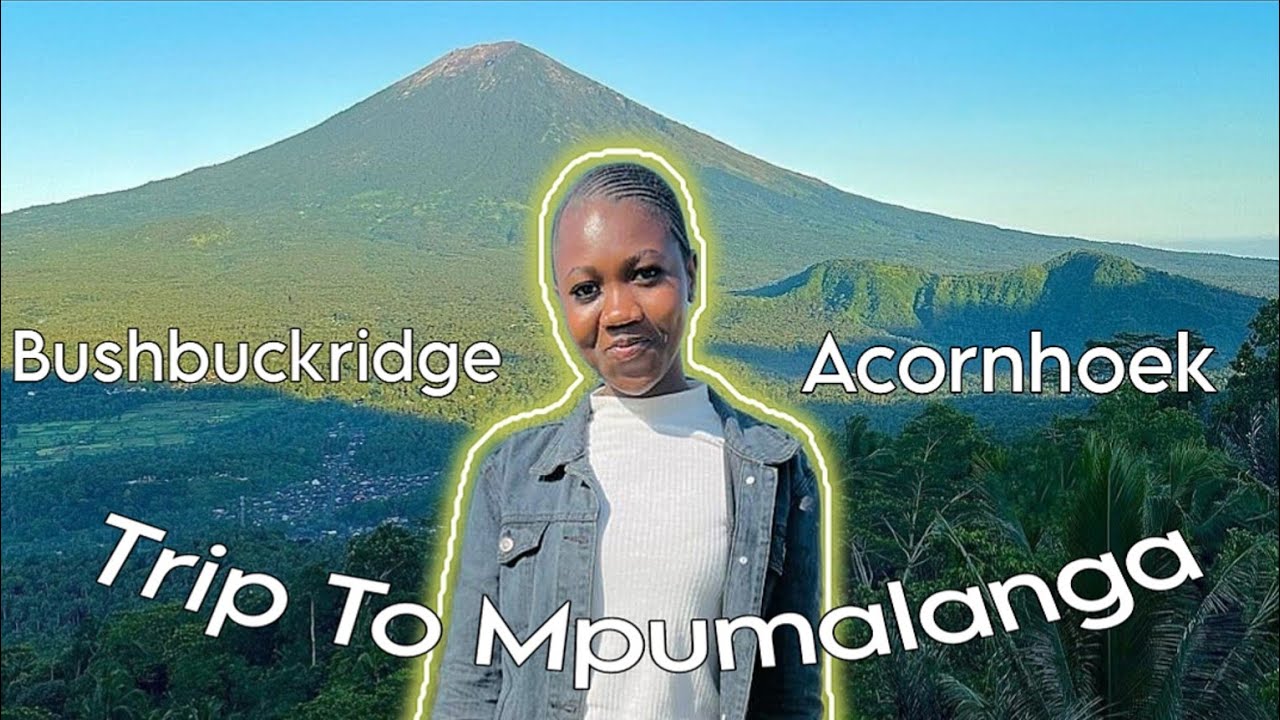 Trip To Mpumalanga Bushbuckridge Vlog | Acornhoek | Out Match