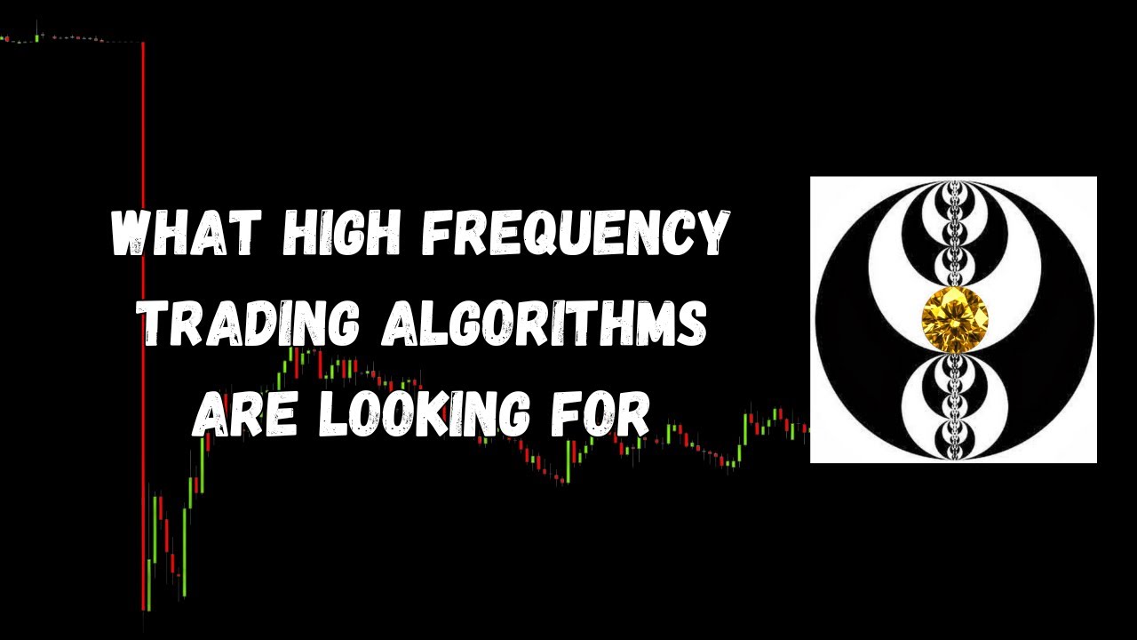 ICT Gems - What High Frequency Trading  Algorithms are Looking for