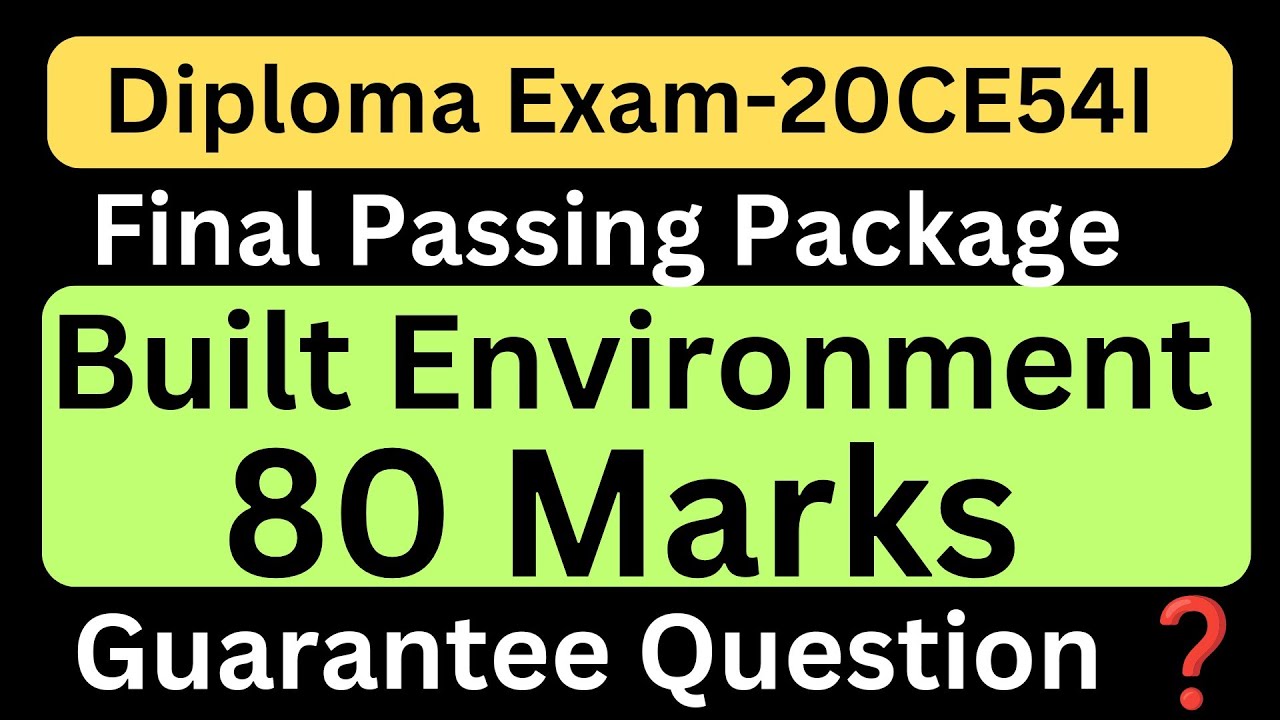 Built environment passing package 2025|Diploma passing package|20CE54I|Diploma Important questions