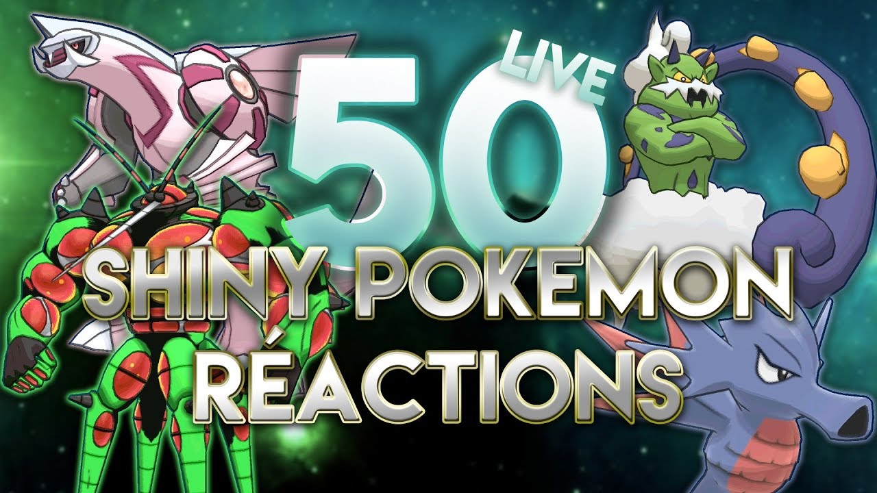 50 Pokemon shiny live reaction ! Pokemon XY / ROSA / Ultra Soleil Ultra Lune
